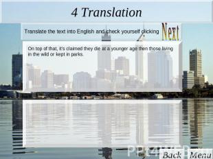 4 Translation Translate the text into English and check yourself clicking On top