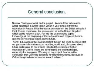 General conclusion. Nurana: ‘During our work on the project I knew a lot of info