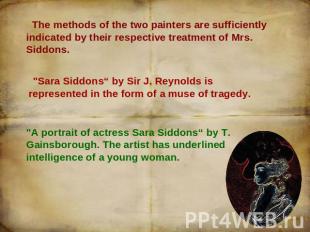 The methods of the two painters are sufficiently indicated by their respective t