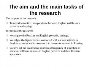 The aim and the main tasks of the research The purpose of the research: To revea