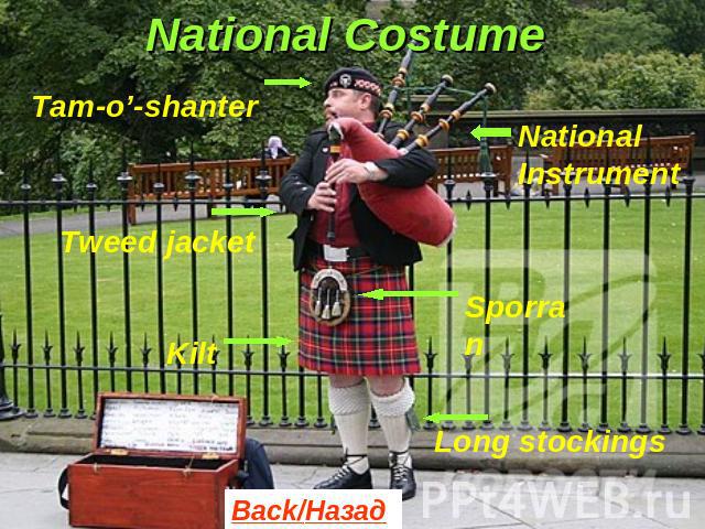 National Costume Tam-o’-shanter Tweed jacket Kilt National Instrument Sporran Long stockings