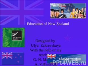 Education of New Zealand Designed by Ulya ZakrevskayaWith the help of my teacher