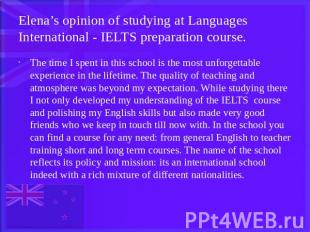 Elena’s opinion of studying at Languages International - IELTS preparation cours