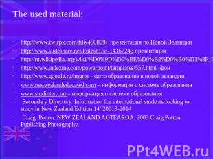 The used material: http://www.twirpx.com/file/450809/ презентация по Новой Зелан