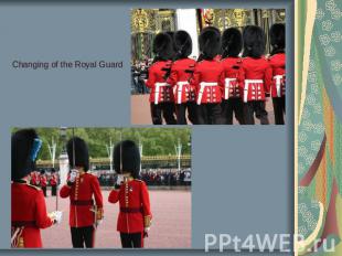 Changing of the Royal Guard