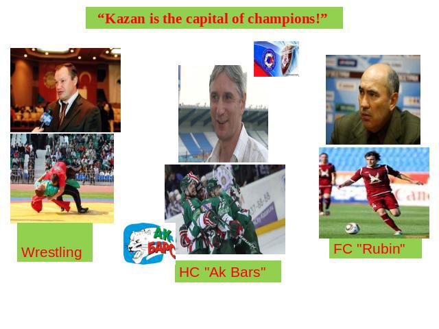 “Kazan is the capital of champions!” Wrestling HC 