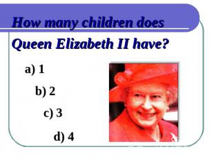 How many children does Queen Elizabeth II have?