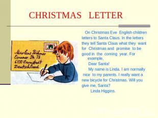 CHRISTMAS LETTER On Christmas Eve English childrenletters to Santa Claus. In the