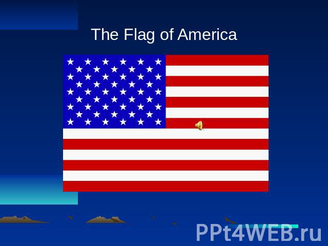 The Flag of America