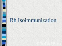 Rh Isoimmunization