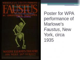 Poster for WPA performance of Marlowe's Faustus, New York, circa 1935