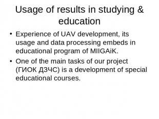 Experience of UAV development, its usage and data processing embeds in education