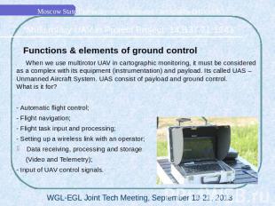 Functions &amp; elements of ground control When we use multirotor UAV in cartogr