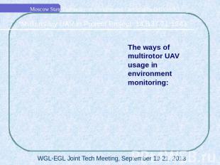 The ways of multirotor UAV usage in environment monitoring:Cartographic monitori