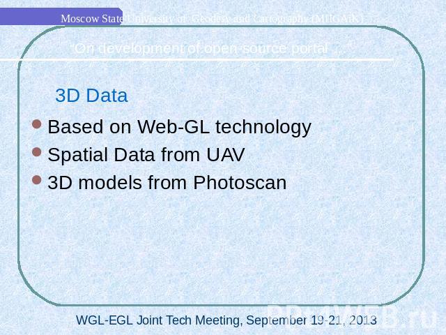 3D DataBased on Web-GL technologySpatial Data from UAV3D models from Photoscan