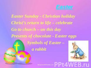 Easter Easter Sunday - Christian holiday Christ’s return to life – celebrate Go