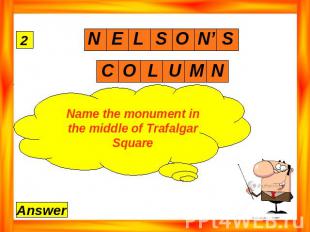 Name the monument in the middle of Trafalgar Square