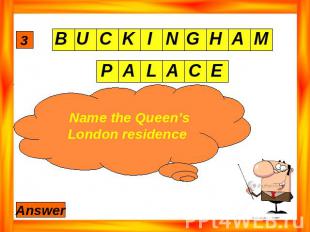 Name the Queen’s London residence