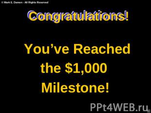Congratulations! You’ve Reached the $1,000 Milestone!