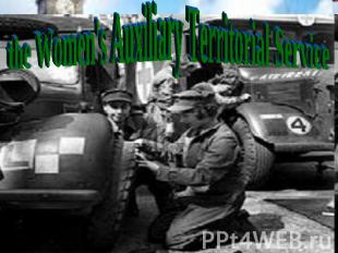 the Women's Auxiliary Territorial Service