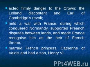 acted firmly danger to the Crown: the Lolland discontent and Earl of Cambridge’s