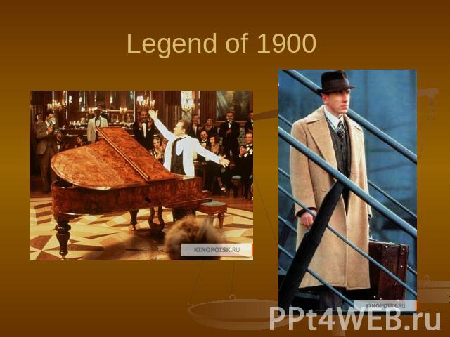 Legend of 1900