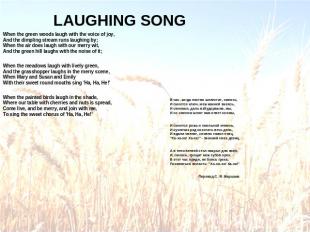 LAUGHING SONG When the green woods laugh with the voice of joy,And the dimpling