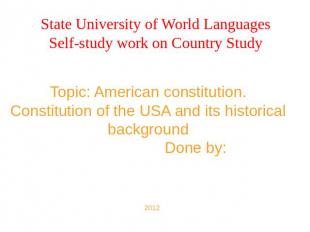 State University of World LanguagesSelf-study work on Country Study Topic: Ameri