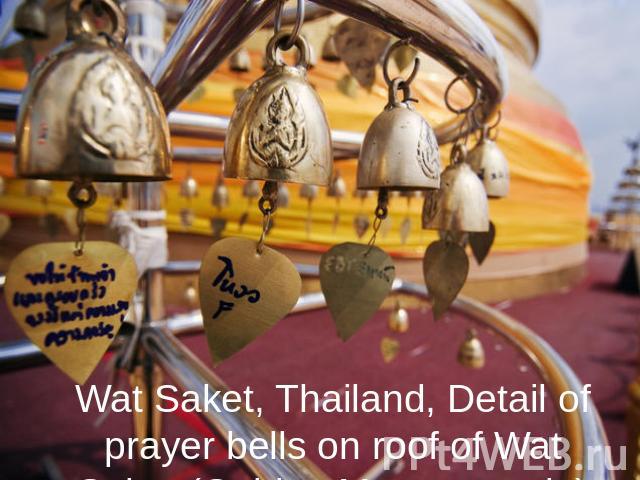 Wat Saket, Thailand, Detail of prayer bells on roof of Wat Saket (Golden Mount temple)
