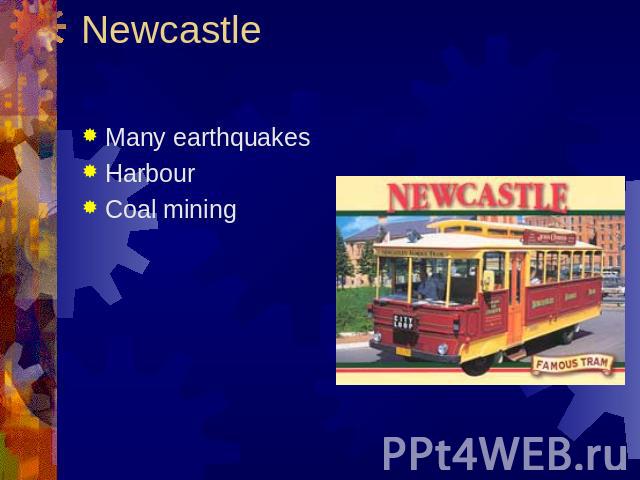 Newcastle Many earthquakesHarbourCoal mining