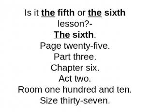 Is it the fifth or the sixth lesson?-The sixth.Page twenty-five.Part three.Chapt