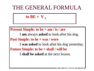 to BE + V 3 to BE + V 3 to BE + V 3 Present Simple: to be = am / is / are I am a