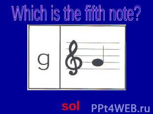 Which is the fifth note? sol