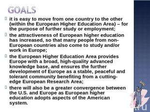 Goals it is easy to move from one country to the other (within the European High