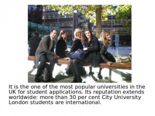 It is the one of the most popular universities in the UK for student application