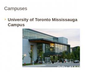 CampusesUniversity of Toronto Mississauga Campus