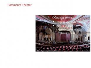 Paramount Theater Opened on October 11, 1886 as H.C. Miner’s Newark Theater. It