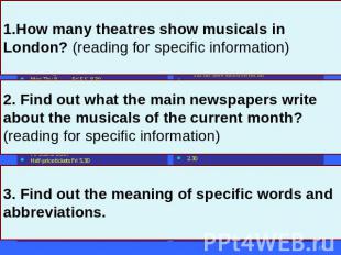 1. How many theatres show musicals in London? (reading for specific information)