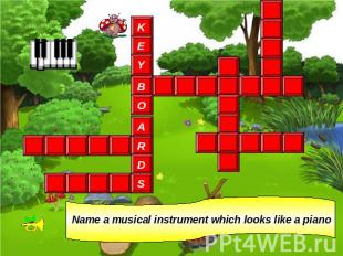 Name a musical instrument which looks like a piano