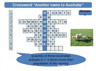 Crossword “Another name to Australia” Answer Quantity of these Australian animal