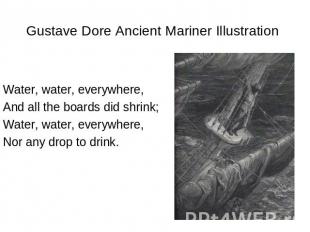 Gustave Dore Ancient Mariner Illustration Water, water, everywhere, And all the