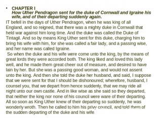 CHAPTER I How Uther Pendragon sent for the duke of Cornwall and Igraine his wife