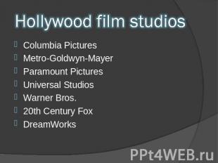 Hollywood film studios Columbia Pictures Metro-Goldwyn-Mayer Paramount Pictures