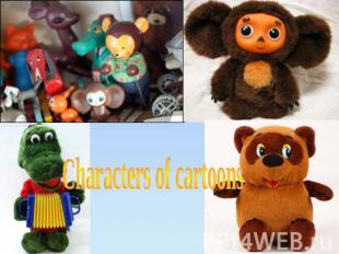 Characters of cartoons