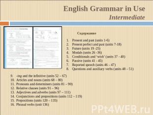 English Grammar in UseIntermediate СодержаниеPresent and past (units 1-6)Present