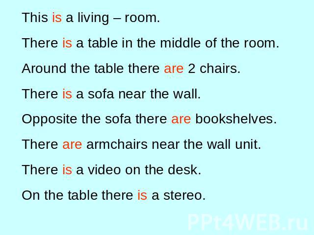 This is a living – room.There is a table in the middle of the room.Around the table there are 2 chairs.There is a sofa near the wall.Opposite the sofa there are bookshelves.There are armchairs near the wall unit.There is a video on the desk.On the t…
