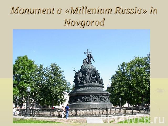 Monument a «Millenium Russia» in Novgorod