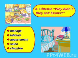 A. Christie “Why didn`t they ask Evans?” menagetableauappartementsalonchambre