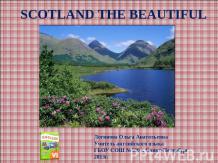 SCOTLAND THE BEAUTIFUL