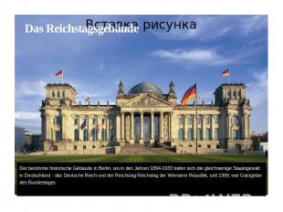Das Reichstagsgebäude Der berühmte historische Gebäude in Berlin, wo in den Jahr